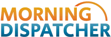 Morning Dispatcher